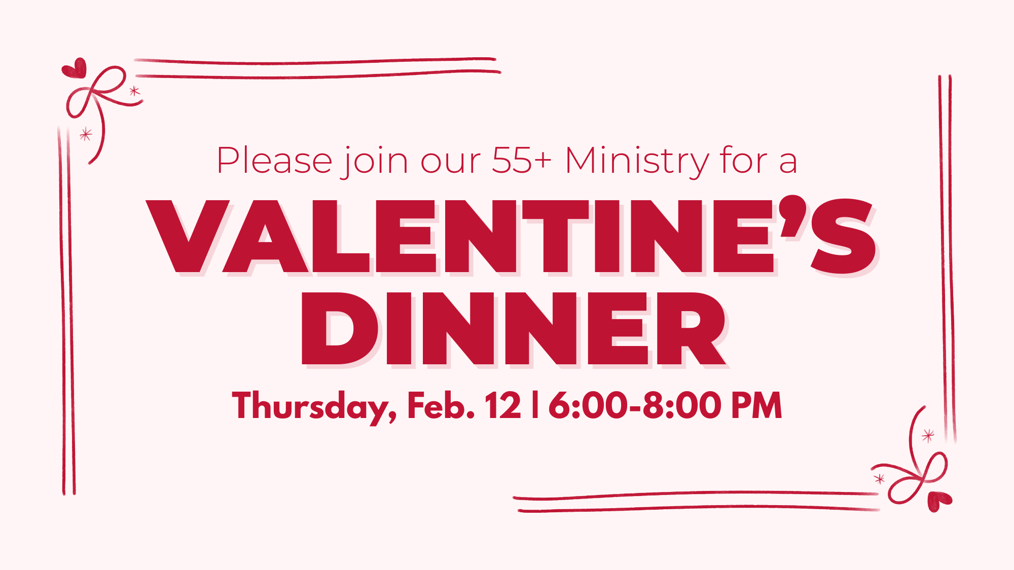 55+ Ministry Valentines Banquet