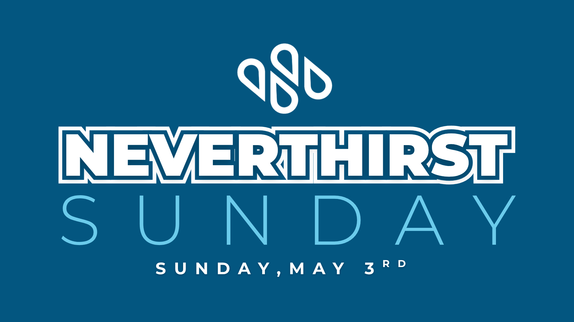 Neverthirst Sunday